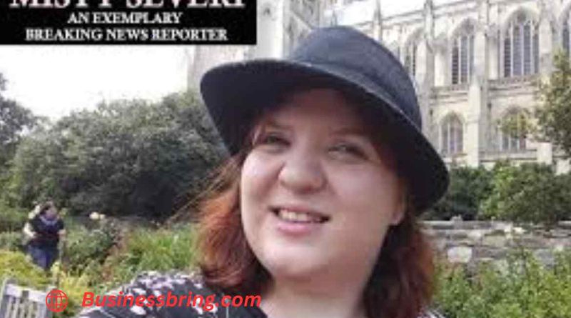 Misty Severi: Award-Winning Journalism and In-Depth Reporting