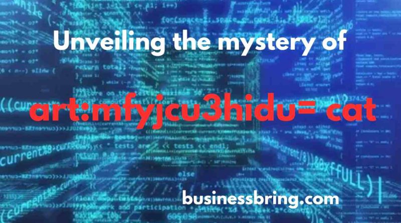 art:mfyjcu3hidu= cat: Decoding the Mystery Behind