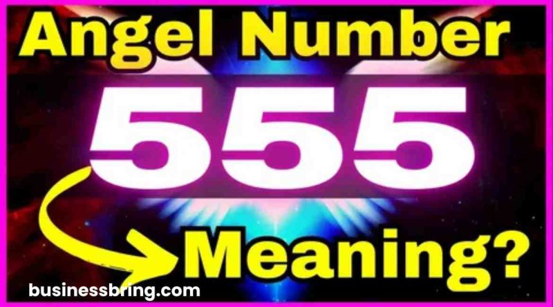 555 Angel Number Meaning Money: A Comprehensive Guide