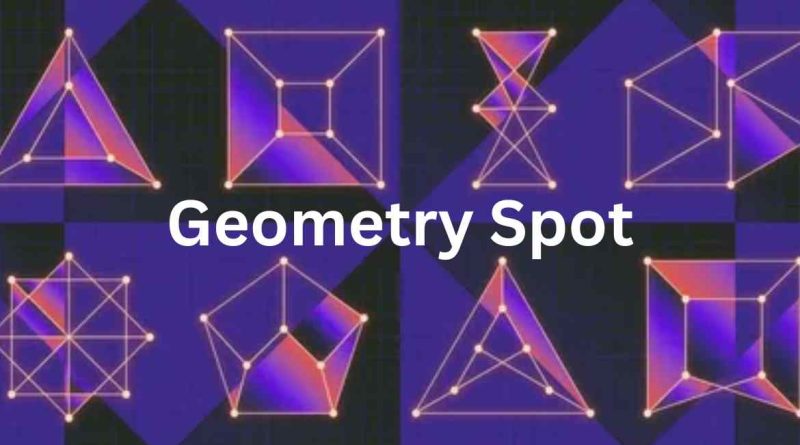 Geometry Spot: Key Insights & Techniques Revealed